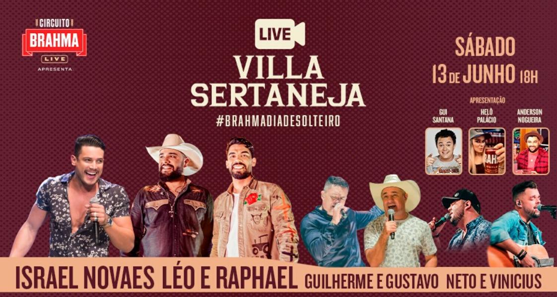 Segunda edição do Villa Sertaneja #BrahmaDiaDeSolteiro será em forma de live