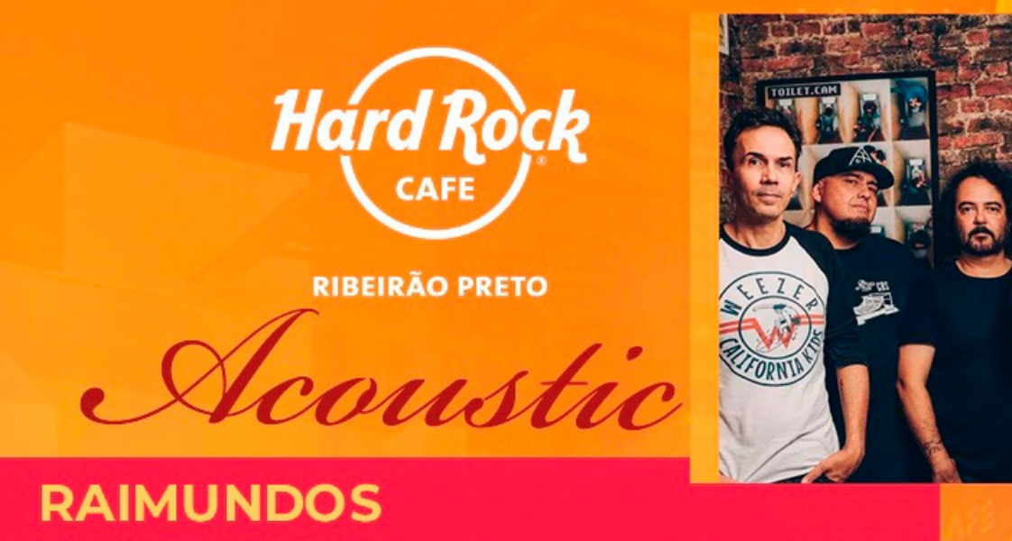 Raimundos sobem ao palco do Hard Rock Cafe Ribeirão Preto